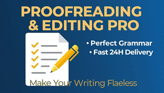 proofread your document for grammar , clarity and flow