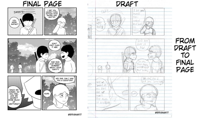 draw comics, make sketches, storyboards to finalized pages