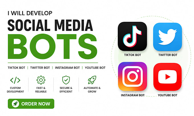 develop social media bot, tiktok bot, twitter bot, instagram bot, youtube bot