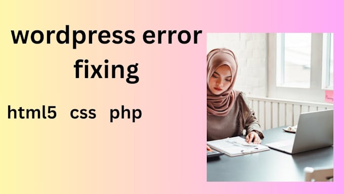 fix wordpress errors, bugs, and HTML, CSS, PHP, javascript issues