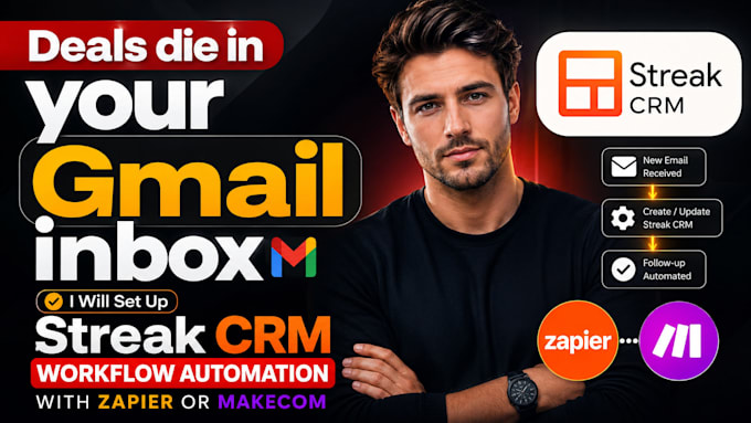 set up streak CRM workflow automation with zapier or makecom