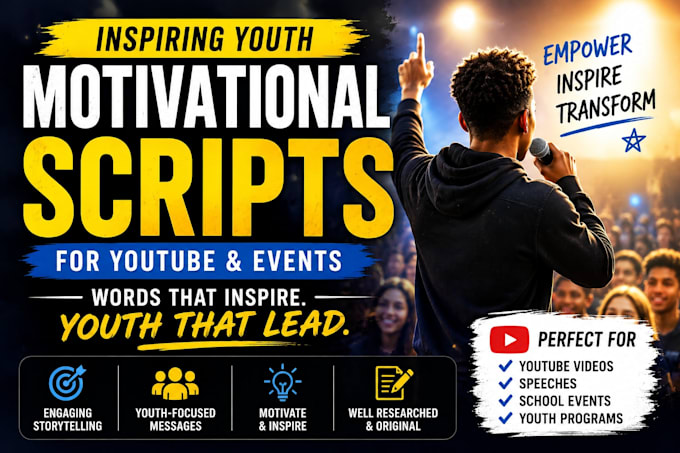 write inspiring youth motivational scripts for youtube and events