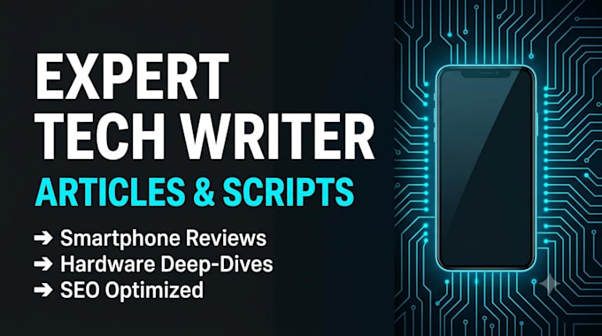 write SEO tech articles on smartphone hardware and gadgets