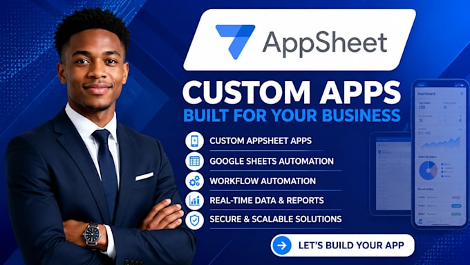 build custom appsheet apps with google sheets automation