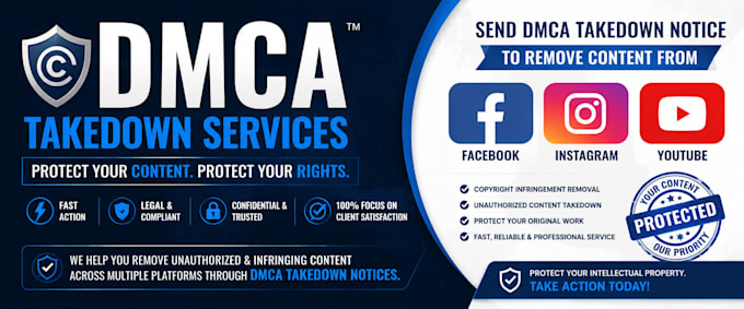 send dmca takedown notice to remove fb, instagram,yt