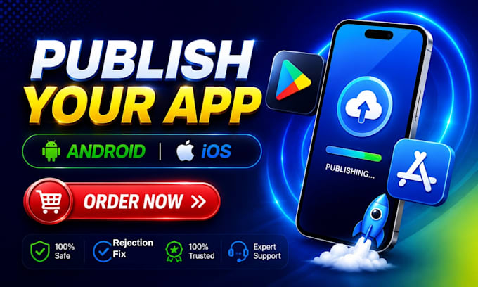 publish and fix rejected android ios apps for play store and app store