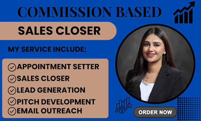 do commission based sales closer high ticket b2b leads generation sales rep