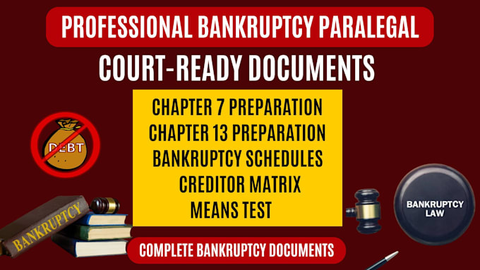 prepare accurate chapter 7 and chapter 13 bankruptcy paperwork