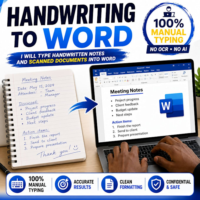 type handwritten notes and scanned documents into word