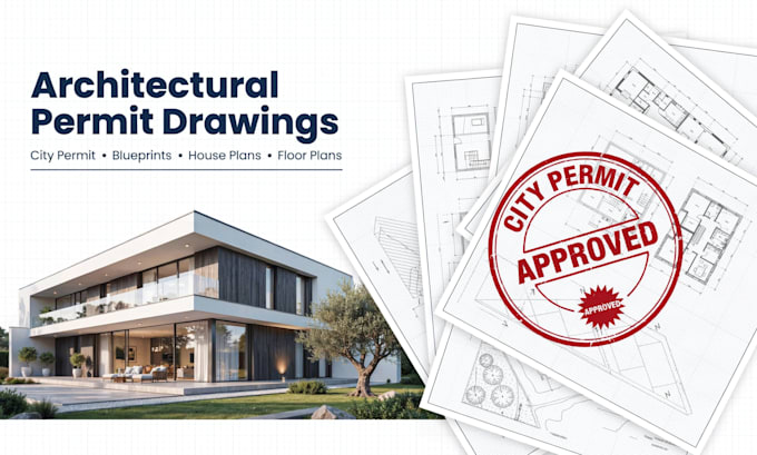 do architectural city permit, permit drawing, permit blueprints and permit plans