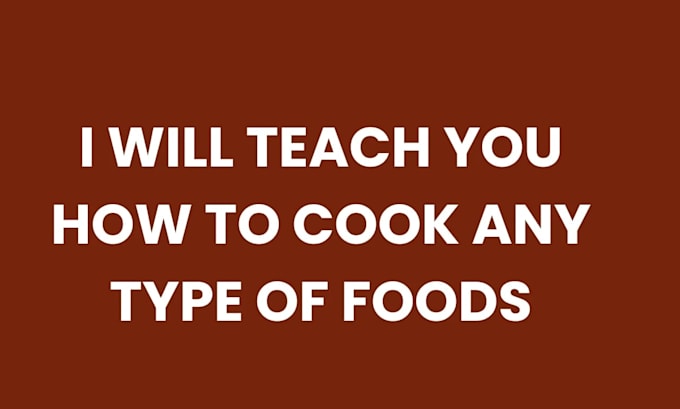 teach you how to cook delicious for you