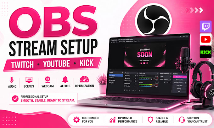 professionally set up obs studio for twitch, youtube and kick