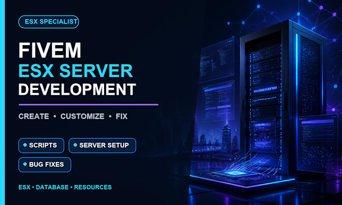 develop customize and fix your fivem server