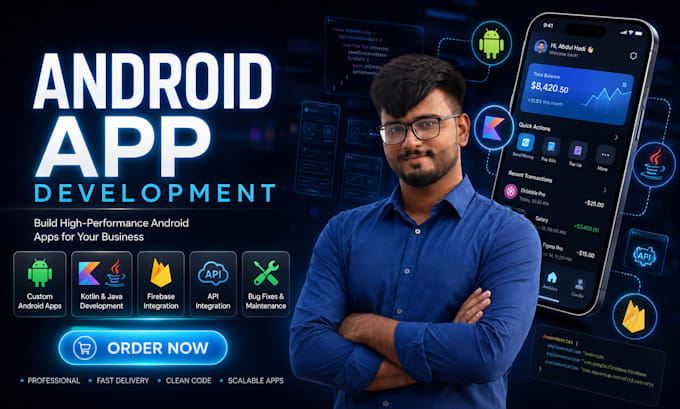 do mobile app development or will be your android app developer