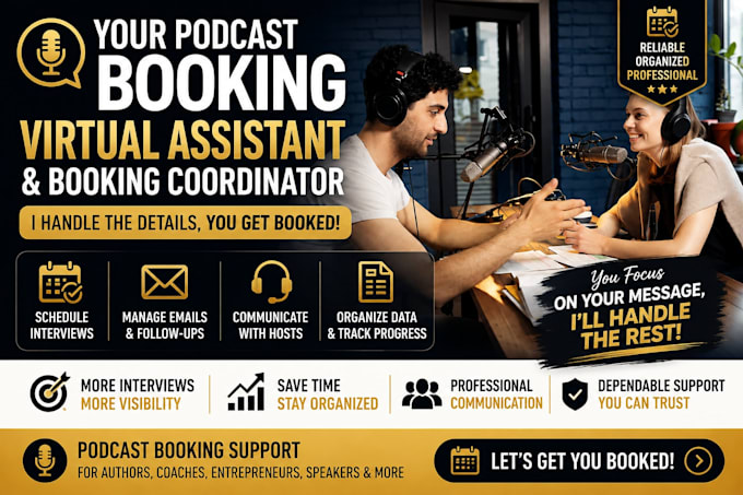 be your podcast booking virtual assistant and booking coordinator