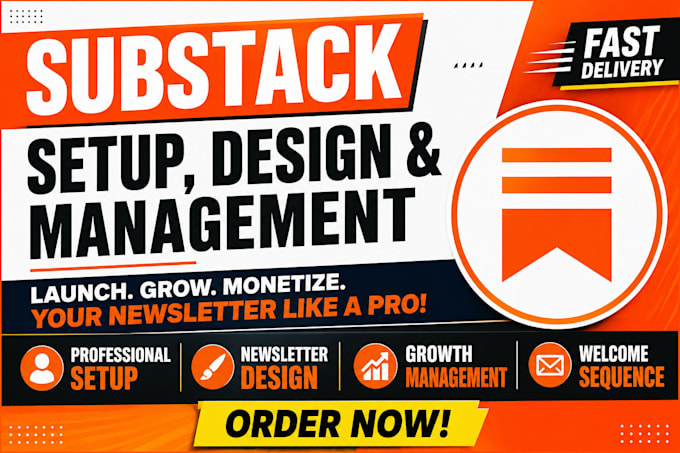 fully setup substack account design substack newsletter manage substack post