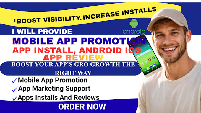 do mobile app promotion, app install, android,ios app review