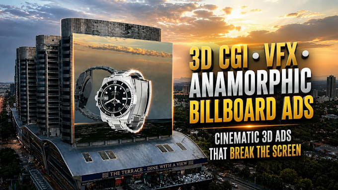 create 3d cgi animation, cgi vfx ads, 3d anamorphic billboard animation