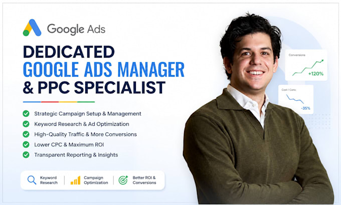 be your dedicated google ads manager and PPC specialist