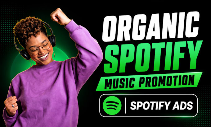 do professional spotify music promotion, spotify ads