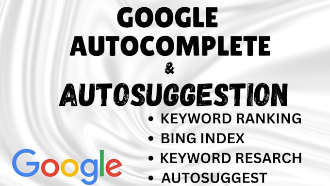 do google autocomplete, autosuggestion, bing, website ranking, keyword ranking