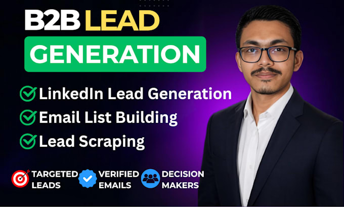 do b2b lead generation, lead scraping and verified email list building