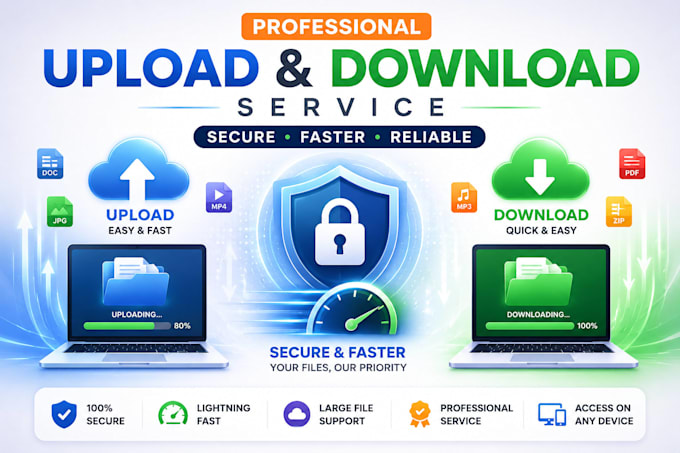 do professional upload and download service