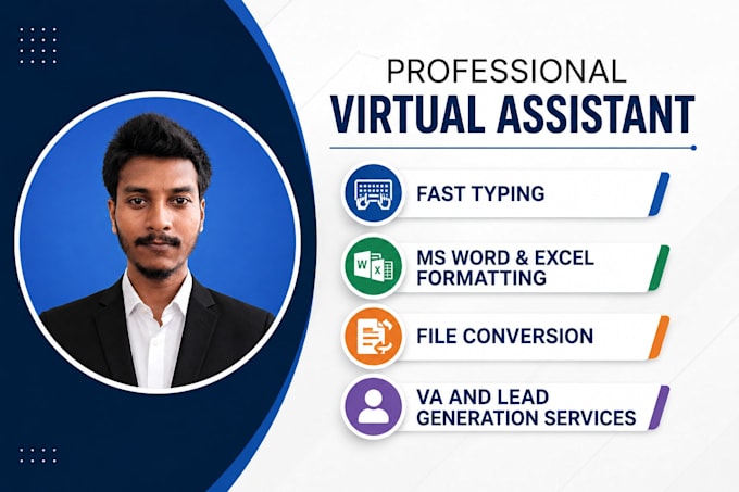 do typing, ms word and excel formatting, file conversion, VA and lead generation