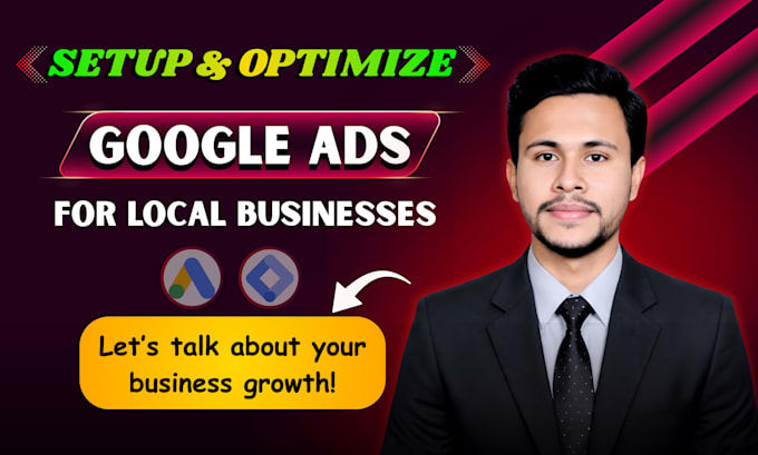 be your google ads specialist for local businesses