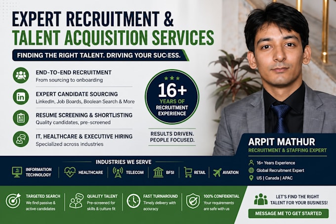 provide end to end recruitment and talent acquisition