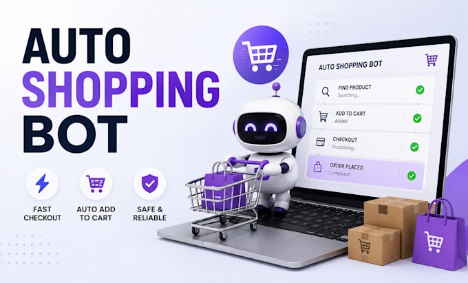 create auto shopping bot, sneaker bot, checkout bot, web automation, auto buying