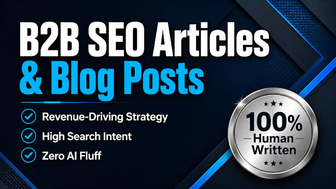 write revenue driving b2b SEO articles and blogs