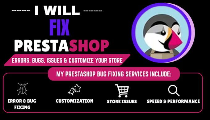 fix prestashop bugs errors and develop custom modules