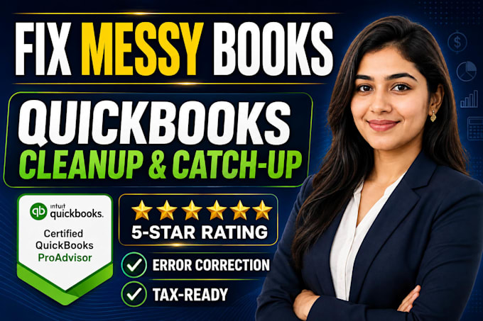 do quickbooks cleanup, catch up bookkeeping, and error correction