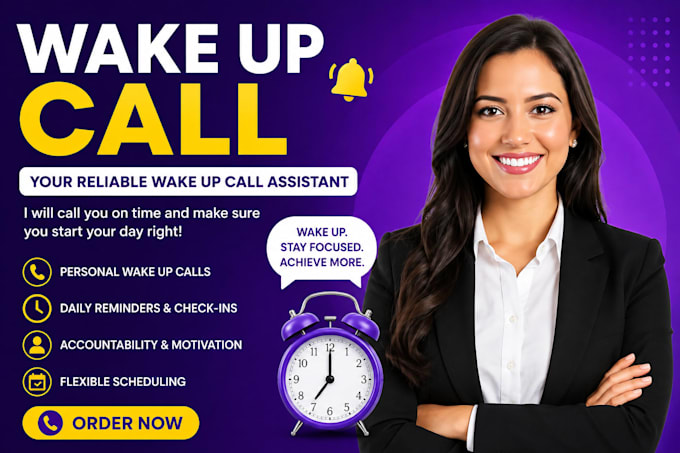 be your reliable wake up call assistant and reminder