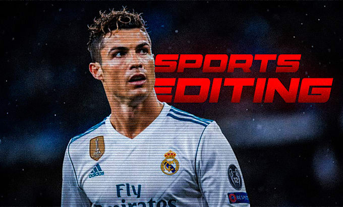 do sports video editing cinematically