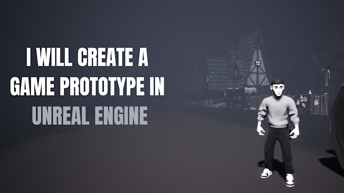 create a game prototype in unreal engine