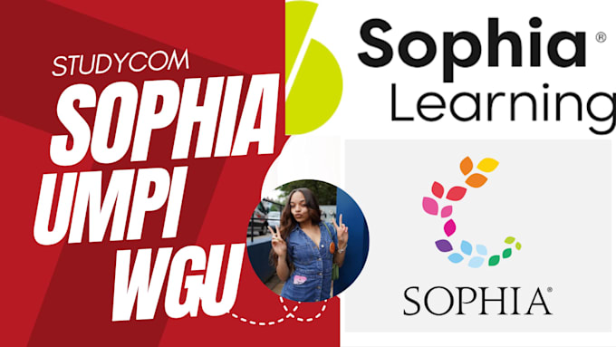 do sophia, touchstones, lab simulation, umpi, wgu, capella, studycom, saylor