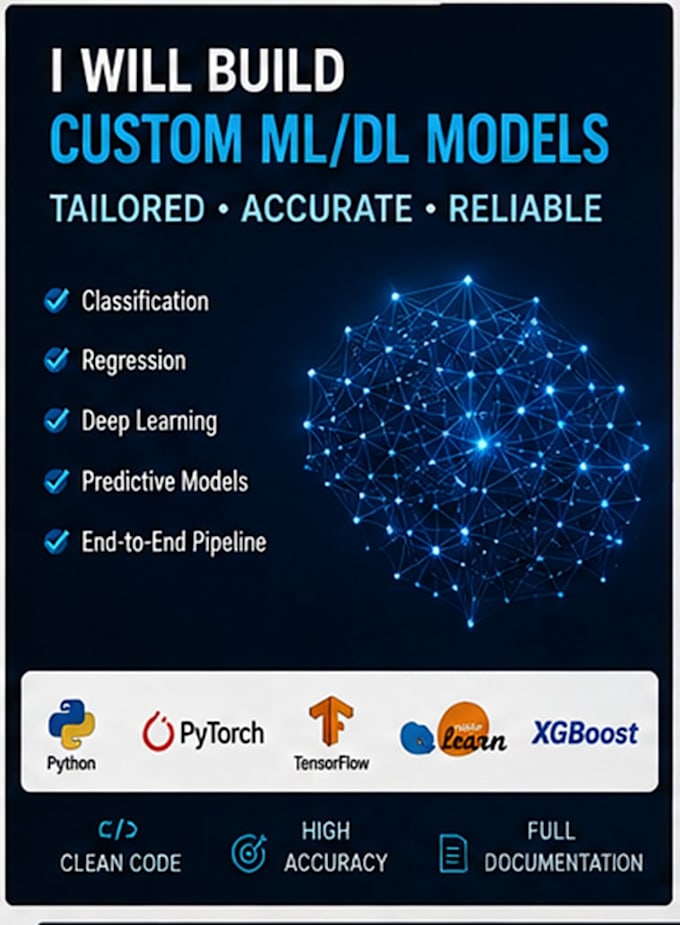 build a custom machine learning or deep learning model in python