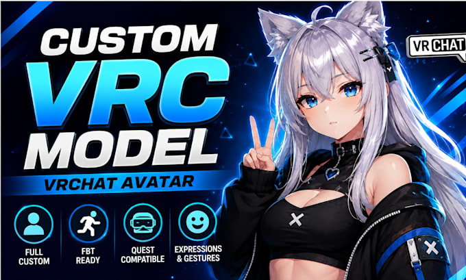 create custom vrc model, vrchat avatar, vrchat character and vrc avatar