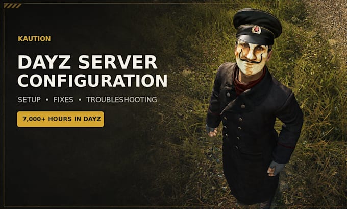 configure and troubleshoot your dayz standalone server