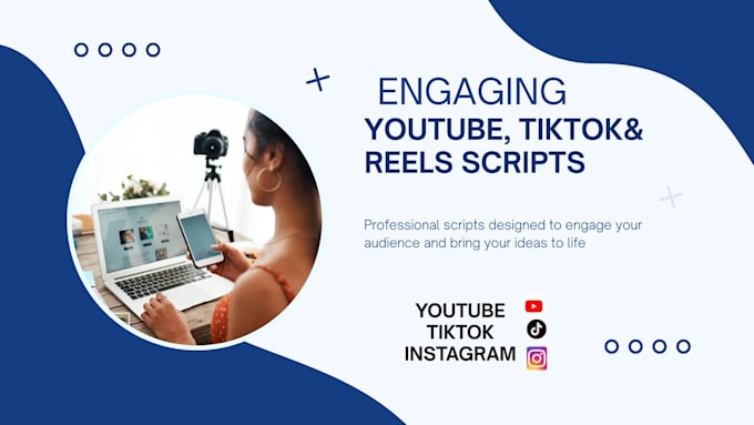 write engaging youtube, tiktok and reels scripts