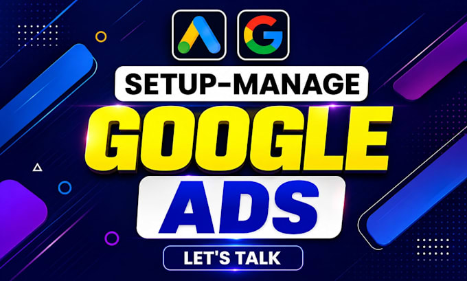 and manage google ads ppc search, display and pmax campaigns