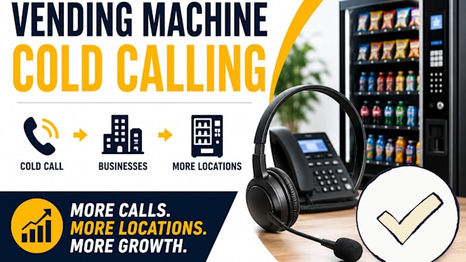 vending machine cold calling, appointment setting and atm machine placement