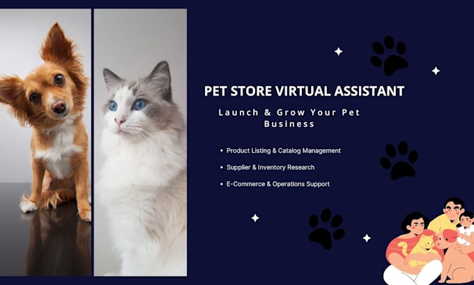 be your pet store virtual assistant and specialist