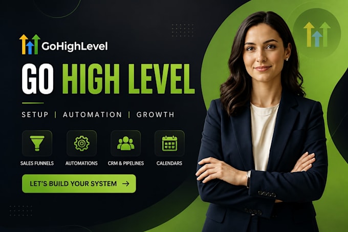 build gohighlevel CRM, sales funnels and automation workflows