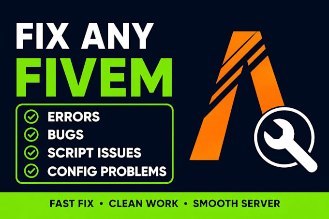 fix any fivem error, bug, script issue or config problem
