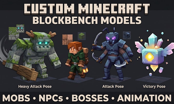 create custom minecraft blockbench model, mob, npc, and 3d animation