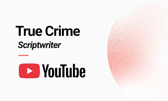 write true crime script for your youtube podcast