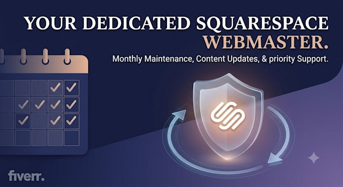 be your dedicated monthly squarespace webmaster and developer